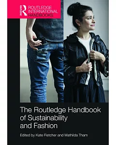Routledge Handbook of Sustainability and Fashion