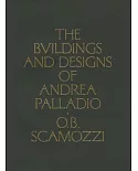 The Buildings and Designs of Andrea Palladio