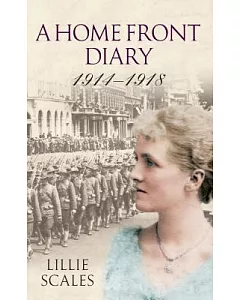 A Home Front Diary 1914-18
