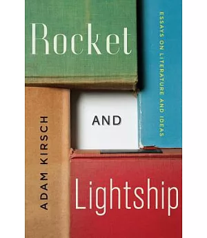 Rocket and Lightship: Essays on Literature and Ideas