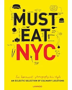 Must Eat NYC: An Electric Selection of Culinary Locations