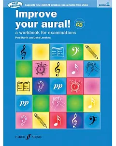 Improve Your Aural! Grade 1: A Workbook for Examinations