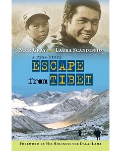 Escape from Tibet: A True Story