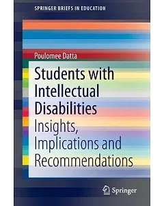 Students With Intellectual Disabilities: Insights, Implications and Recommendations