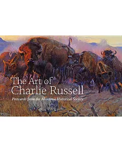 The Art of Charlie Russell: Postcards from the montana Historical Society