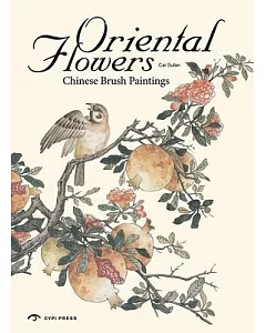 Oriental Flowers: Chinese Brush Paintings