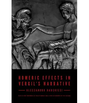 Homeric Effects in Vergil’s Narrative
