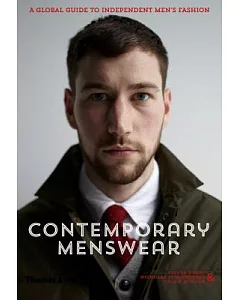 Contemporary Menswear: The Insider’s Guide to Independent Men’s Fashion
