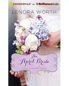 An April Bride: Library Edition