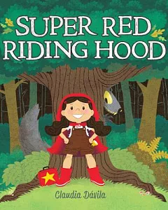 Super Red Riding Hood