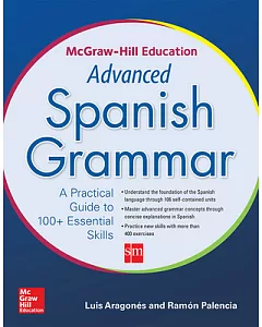 Mcgraw-hill Education Advanced Spanish Grammar