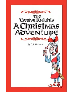 The Twelve Knights: A Christmas Adventure