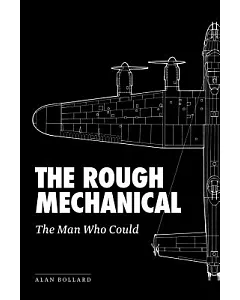 The Rough Mechanical: The Man Who Could
