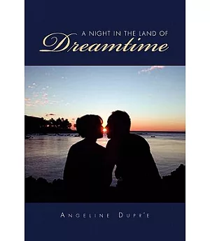 A Night in the Land of Dreamtime