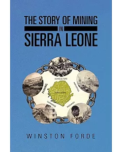 The Story of Mining in Sierra Leone