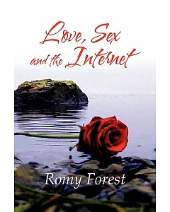 Love, Sex and the Internet
