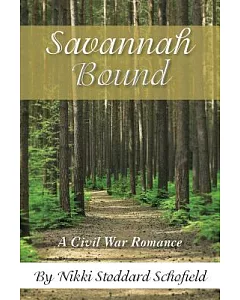 Savannah Bound: A Civil War Romance