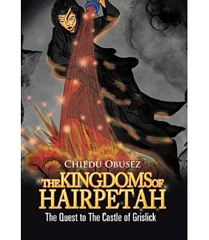 The Kingdoms of Hairpetah: The Quest to Grislick