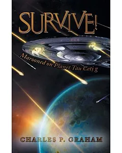 Survive!: Marooned on Planet Tau Ceti G