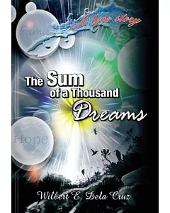 The Sum of a Thousand Dreams: A Love Story