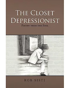 The Closet Depressionist: Poetry from the Soul