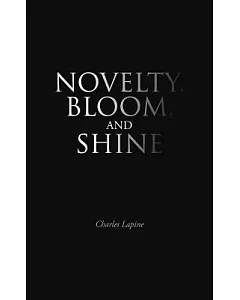 Novelty, Bloom, and Shine