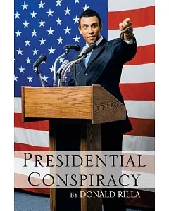 Presidential Conspiracy