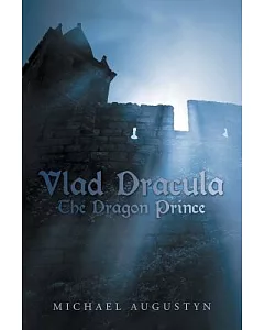 Vlad Dracula: The Dragon Prince