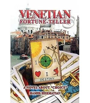 Venetian Fortune-teller: A Novel About Choice