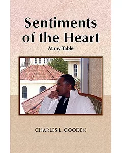 Sentiments of the Heart: At My Table