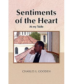 Sentiments of the Heart: At My Table