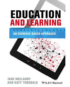 Education and Learning: An Evidence-Based Approach