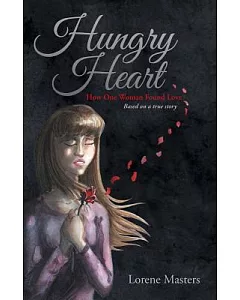 Hungry Heart: How One Woman Found Love