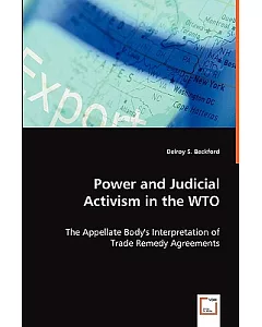 Power and Judicial Activism in the Wto
