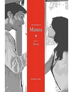 The Journals of Manna: Dating