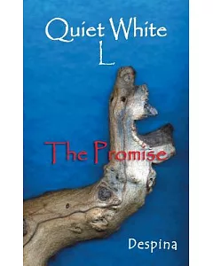 Quiet White L: The Promise