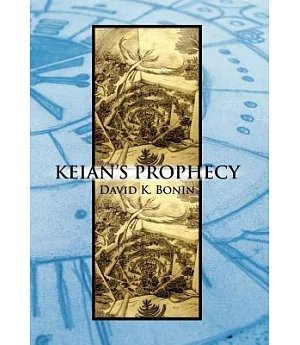 Keian’s Prophecy