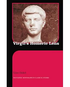 Virgil’s Homeric Lens