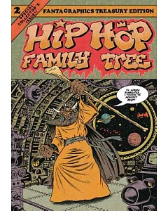 Hip Hop Family Tree 2: Fanta Graphics Treasury Edition