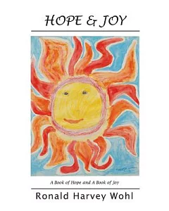 Hope & Joy: A Book of Hope and a Book of Joy
