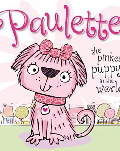 Paulette the Pinkest Puppy in the World