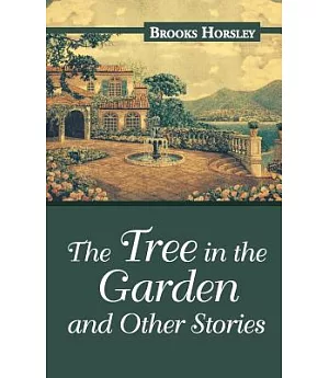 The Tree in the Garden and Other Stories