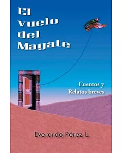 El Vuelo Del Mayate