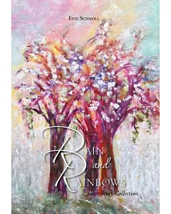 Rain and Rainbows: Short Story Collection