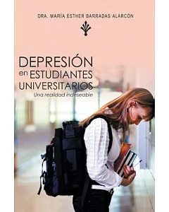 Depresion En Estudiantes Universitarios: Una Realidad Indeseable