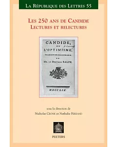 Les 250 Ans De Candide: Lectures Et Relectures