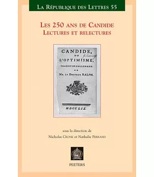 Les 250 Ans De Candide: Lectures Et Relectures