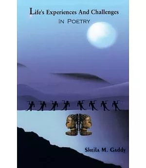 Life’s Experiences And Challenges In Poetry