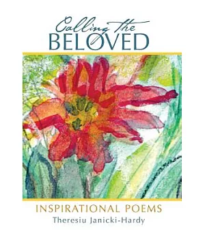 Calling the Beloved: Inspirational Poems