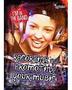 Recording and Promoting Your Music